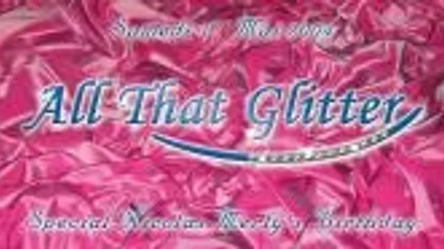 All That Glitter