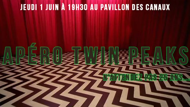 APÉRO TWIN PEAKS