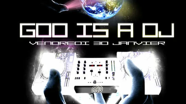 GOD IS A DJ