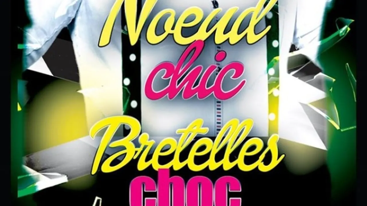 Noeud CHIC bretelles CHOC
