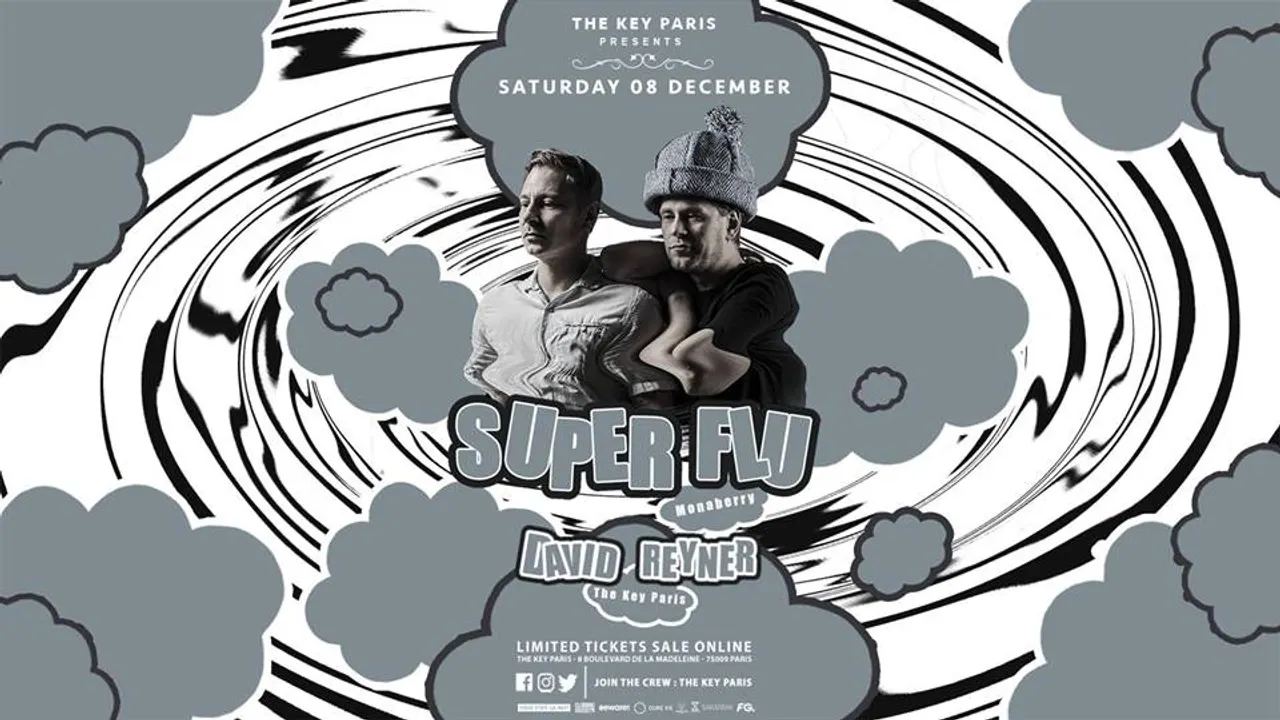 The Key Paris presents Super Flu