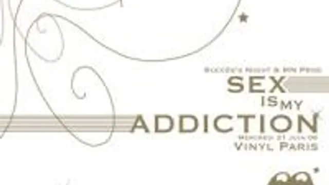 Sex Is My Addiction