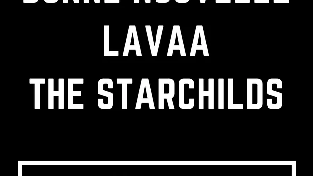 Bonne Nouvelle • The Starchilds • Lavaa / Supersonic (Free)