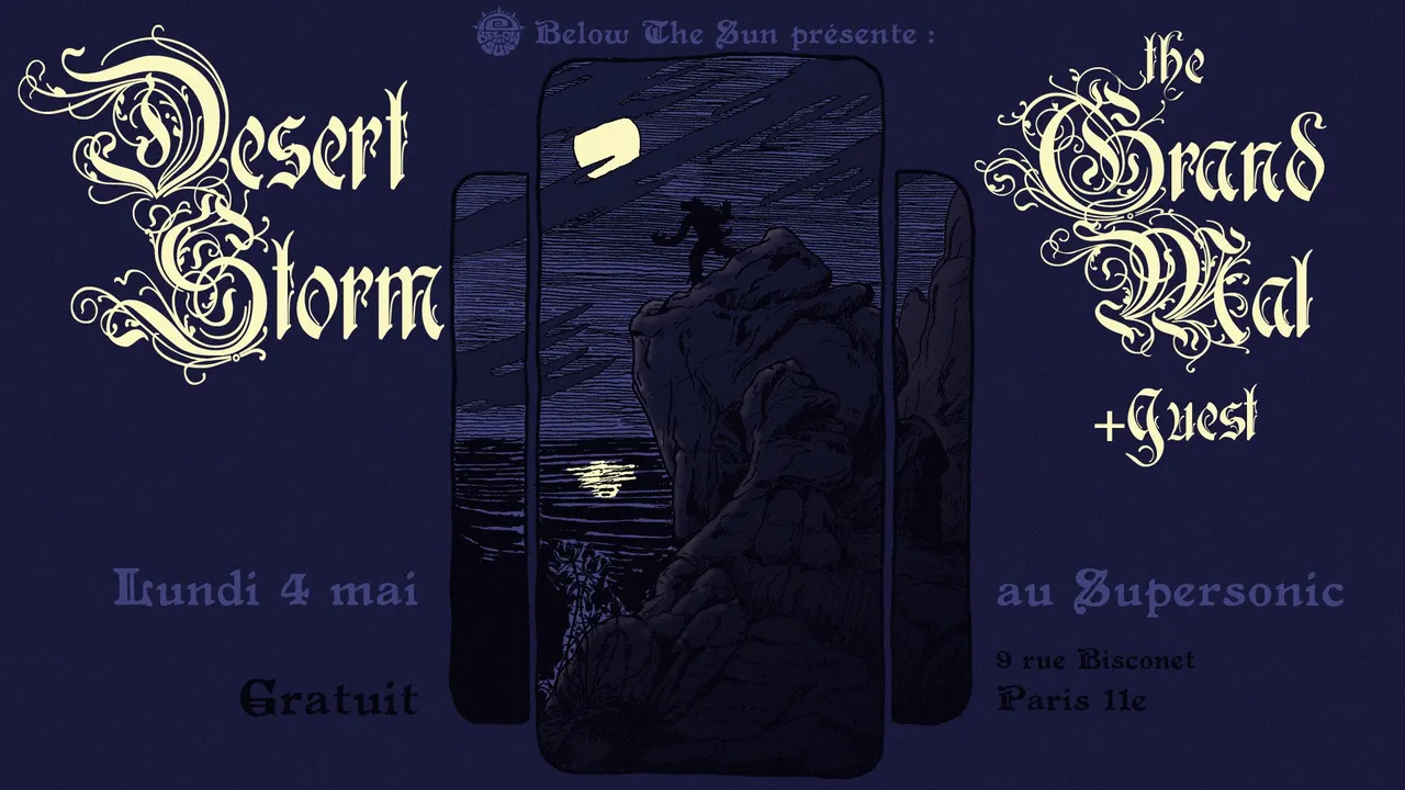 Desert Storm ✘ The Grand Mal ✘ Guest - Supersonic, Paris (Free)