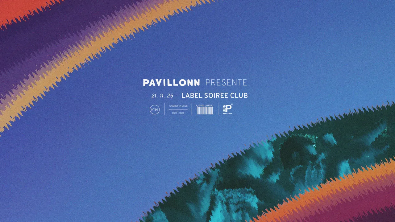 Pavillonn Label Soirée Club
