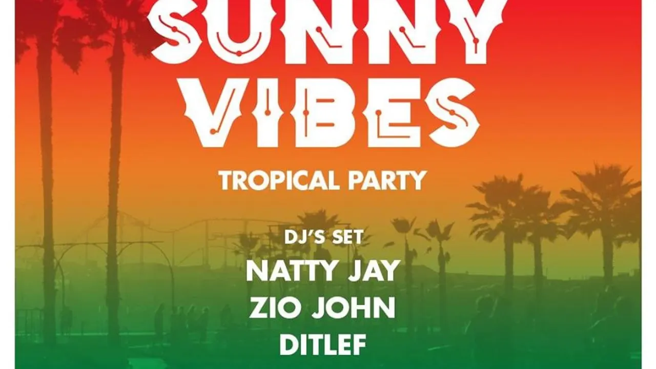 SUNNY VIBES // Tropical Party