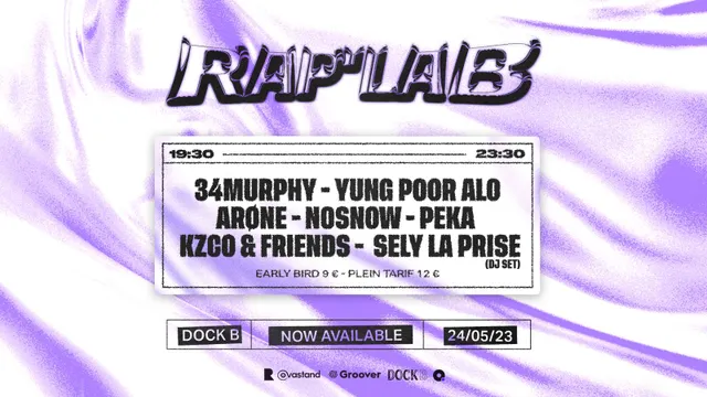 Rap’Lab#3 : 34murphy, Yung Poor Alo, Nosnow, Arøne, Peka, sely la prise, Kzco & friends