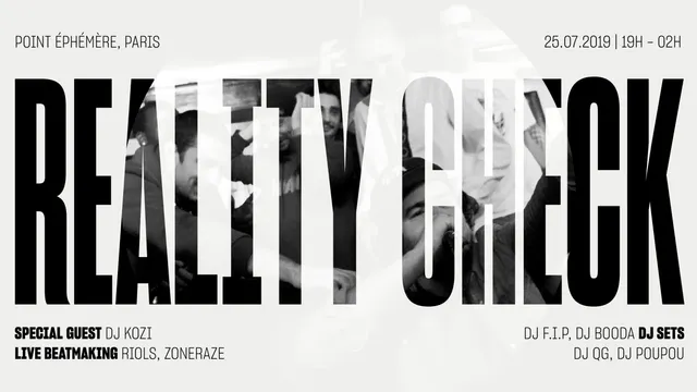 Reality Check & Dj Kozi au Point Éphémère