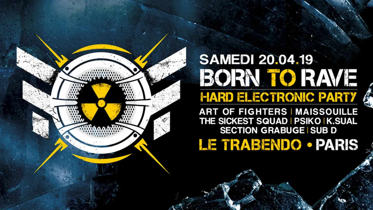 BORN TO RAVE | PARIS