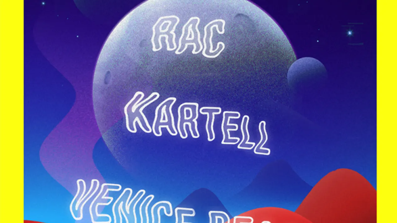 Nouveau Disco : RAC - Kartell - Venice Beach