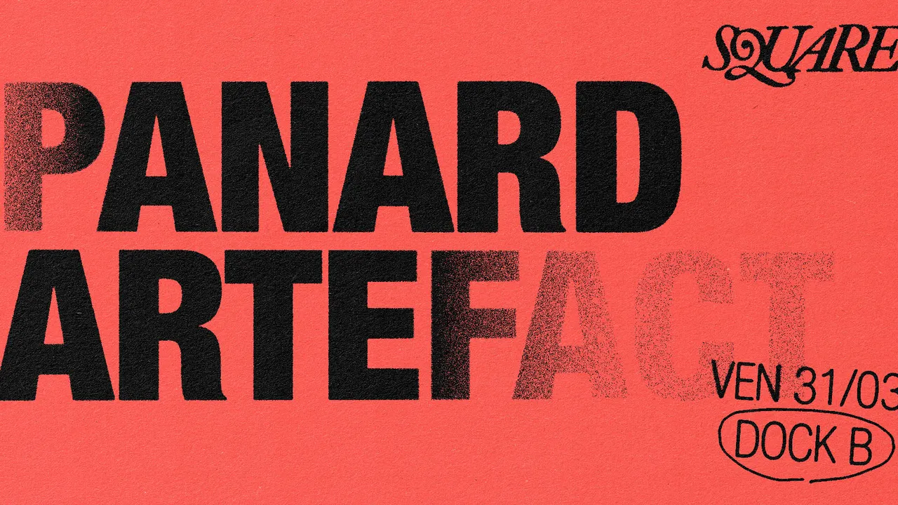 SQUARE (dj set) : Panard Artefact // DOCK B
