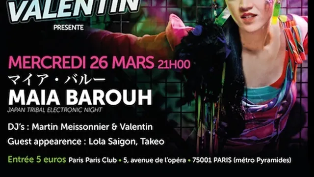 Les Paris de Valentin  invite Maia BAROUH