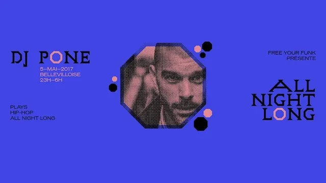Free your funk : DJ Pone Hip-Hop all night long