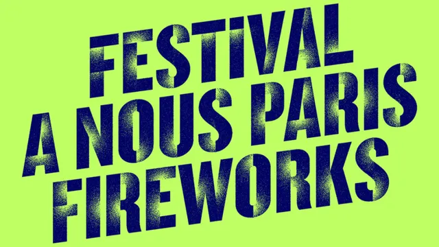 Festival A nous paris fireworks