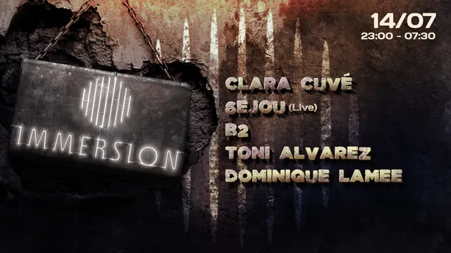 IMMERSION XVI : CLARA CUVÉ | 6EJOU | B2 | TONI ALVAREZ I DOMINIQUE LAMEE