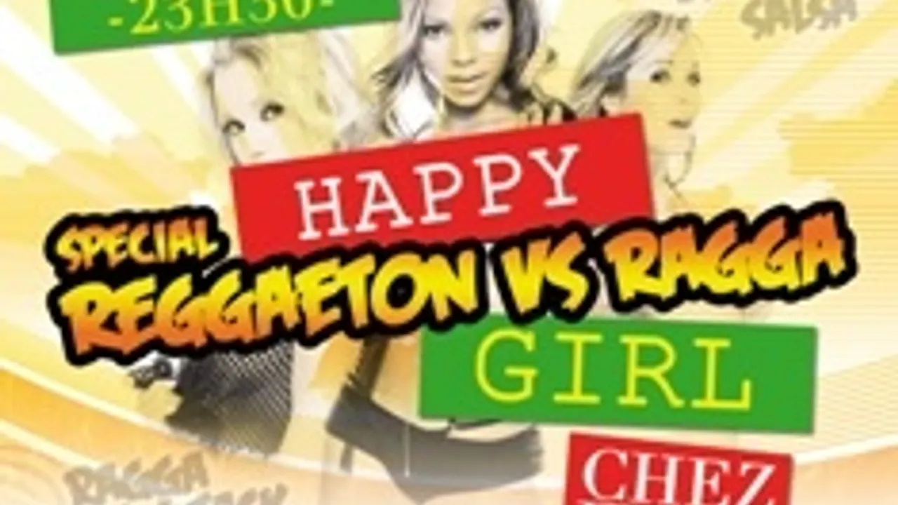 Happy Girl Spécial Reggaeton Vs Ragga