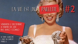 La Vie est Une Paillette # 2