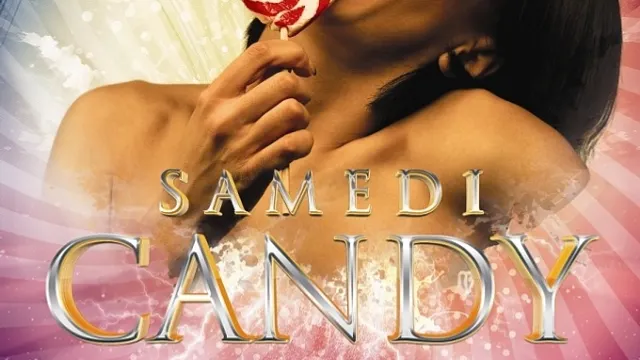 INAUGURATION : SAMEDI CANDY