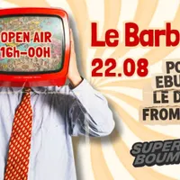 Le Barboteur w/ Super Boum x Têtes Brulées