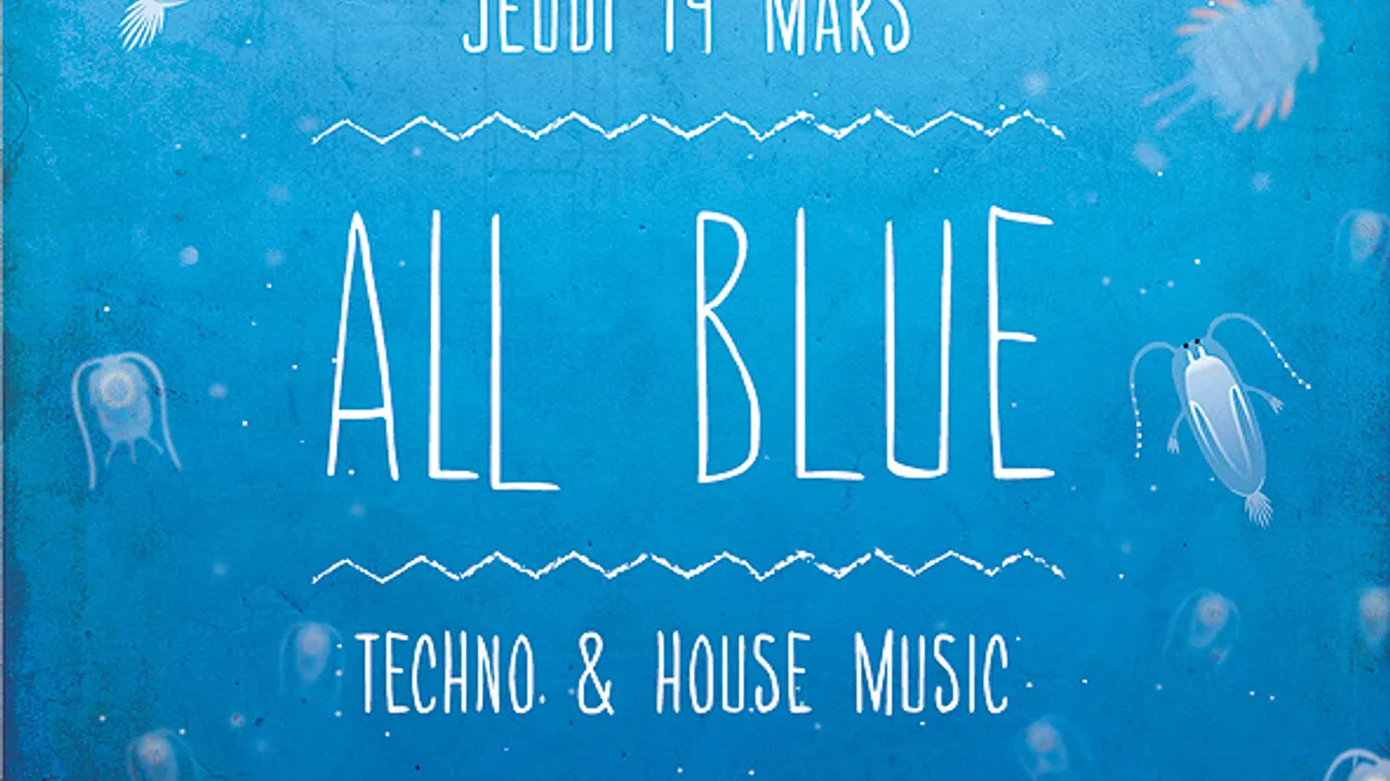 All Blue - techno & house music -
