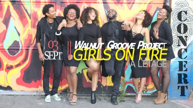 Walnut Groove Project: Girls on Fire