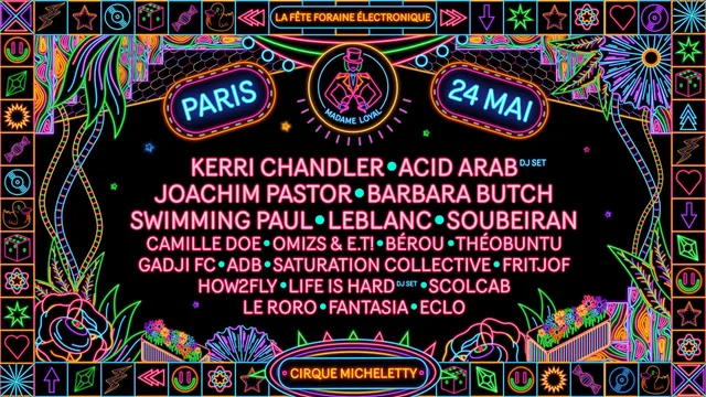 Madame Loyal : Kerri Chandler, Acid Arab & more 