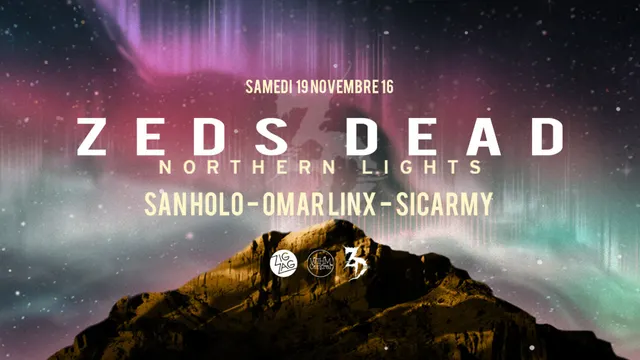 Zig Zag : ZEDS DEAD, San Holo, Omar LinX & Sicarmy