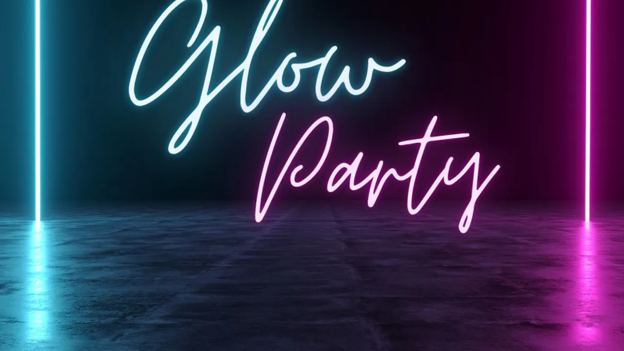 GLOW PARTY