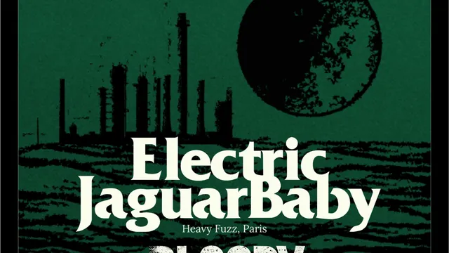 Concert Fuzz / Stoner : Electric Jaguar Baby et Bloody Claps au Chinois