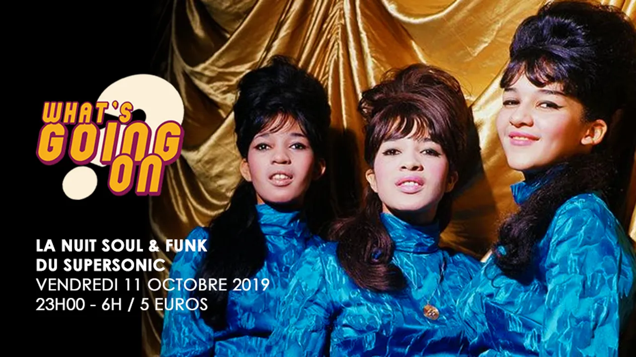 What's Going On? #10 Nuit Soul & Funk du Supersonic