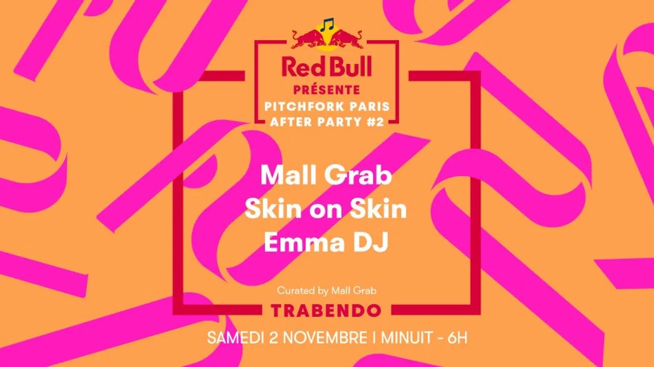 Red Bull présente Pitchfork Paris After Party #2