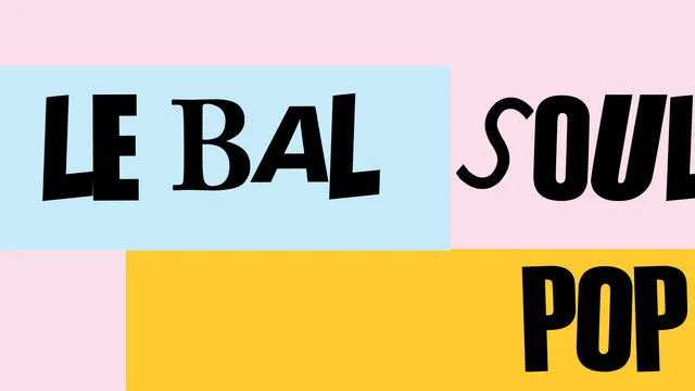 Le Bal Soul Pop // Happy Fresh
