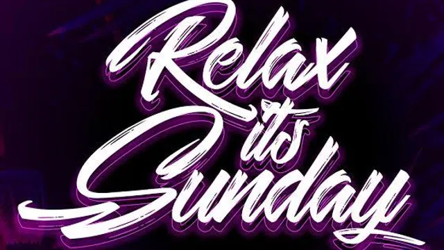 Relax, it’s sunday!