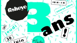 Les 3 ans de Fisheye Magazine