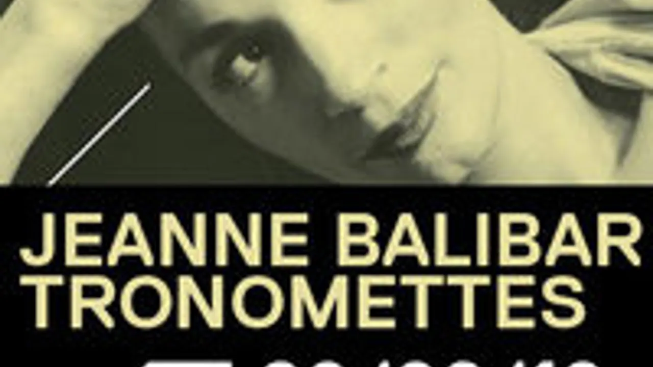 JEANNE BALIBAR : TRONOMETTES