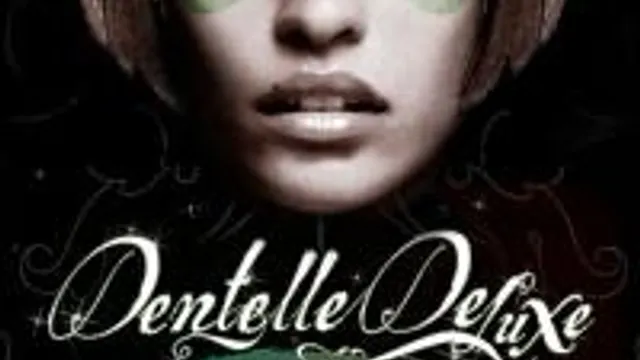 Dentelle Deluxe