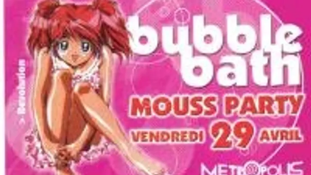 Bubble Bath Mouss Party