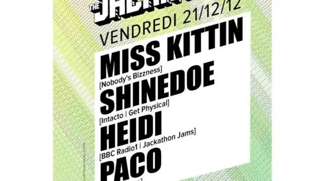 Heidi presents the Jackathon with Miss Kittin, Shinedoe & Hedi