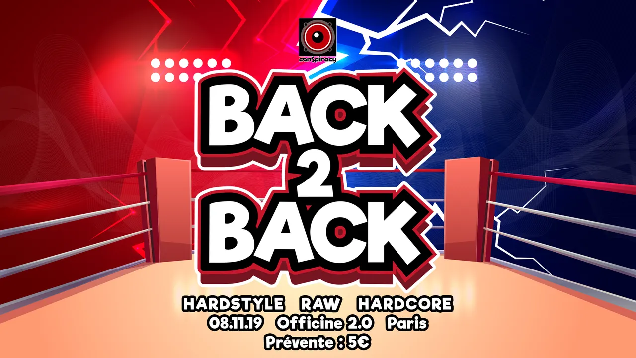 Back 2 Back - Conspiracy Events - L'Officine 2.0