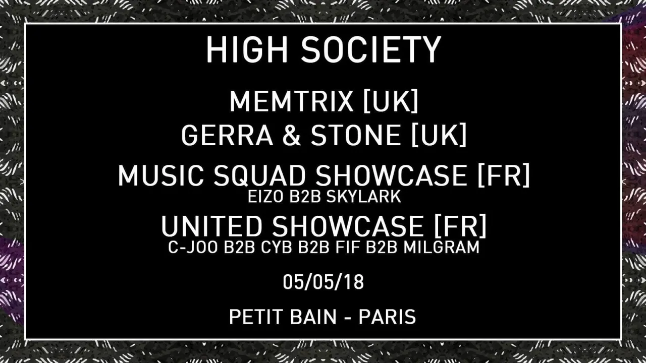 High Society w/ Memtrix / Gerra & Stone / Music Squad / United