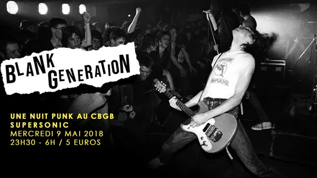 Blank Generation, une Nuit Punk au CBGB / Supersonic