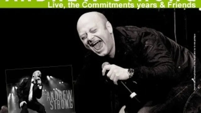 ANNULÉ - Andrew strong, the commitments years & Friends
