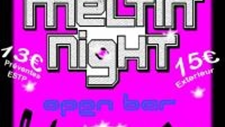 Meltin'night