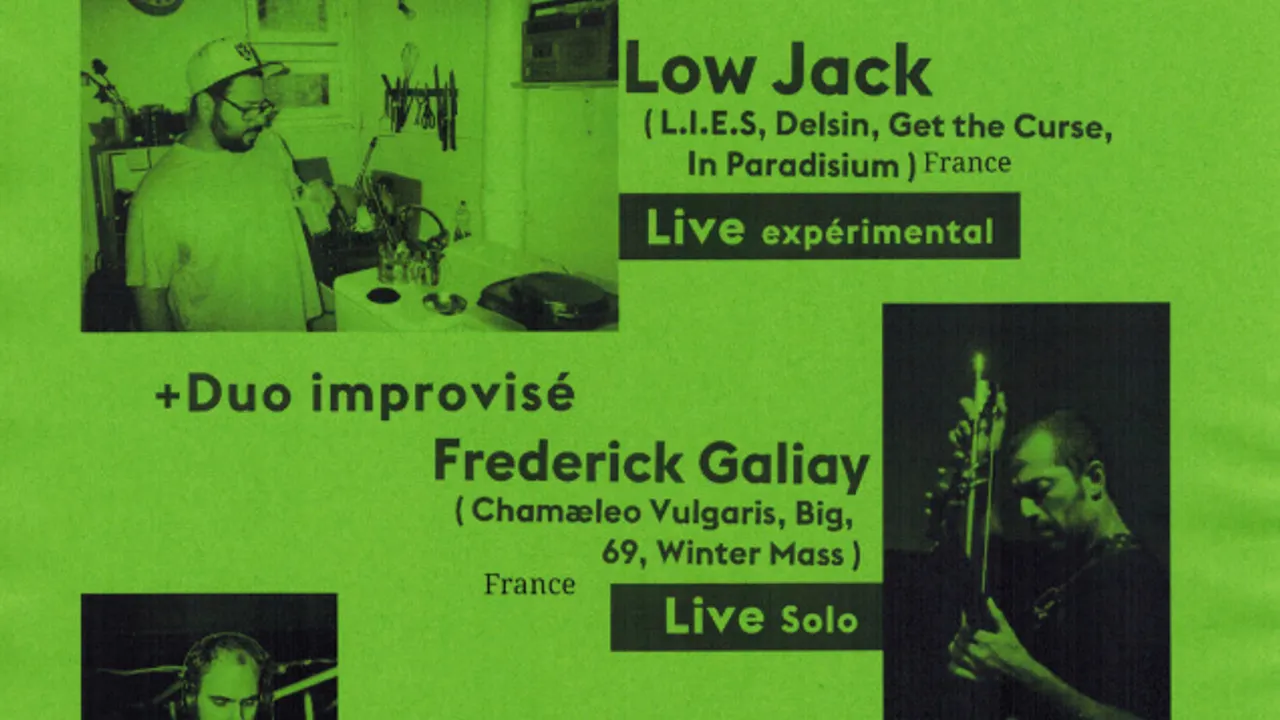 Ddd & La Source invitent #3 with Low Jack