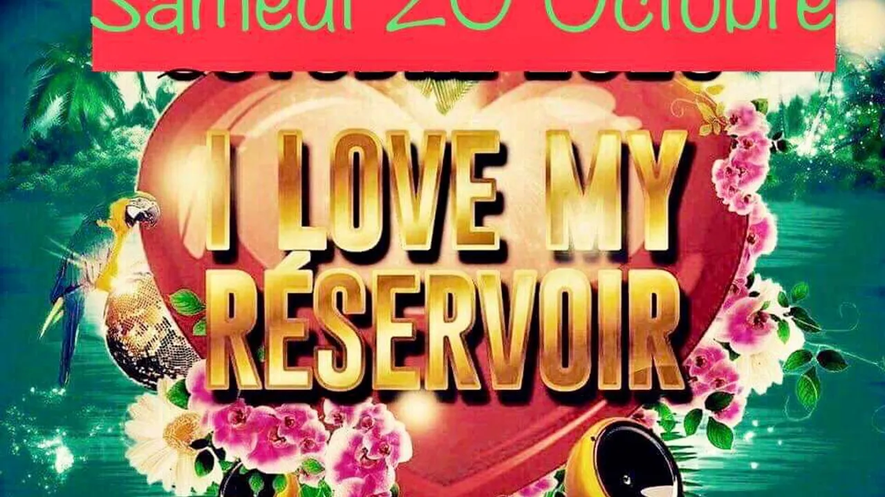 I love my réservoir