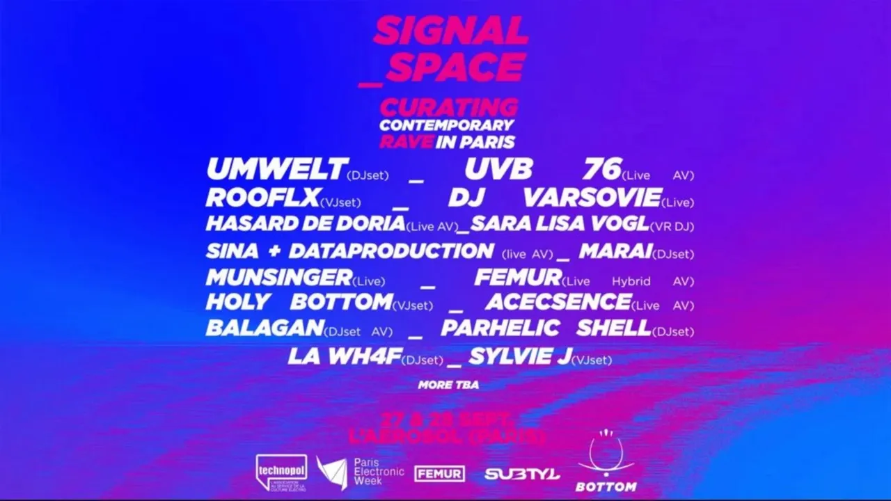 Signal Space_2018 - Day 2: Femur x Subtyl x Bottom