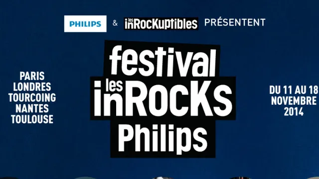 Festival Les Inrocks Philips 2014