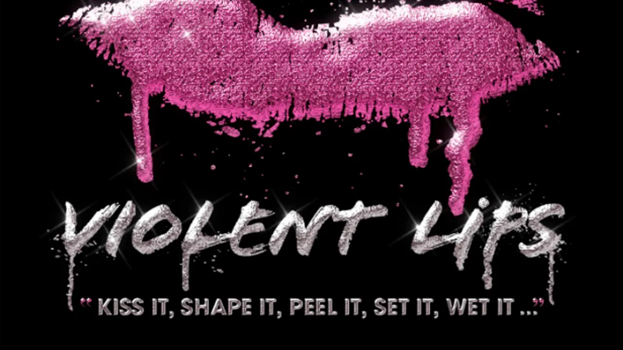 VIOLENT LIPS