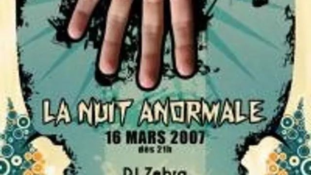 La Nuit Anormale