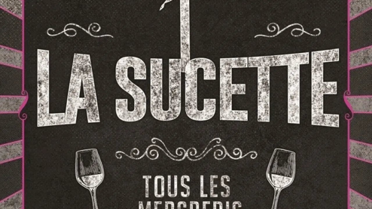 LA SUCETTE
